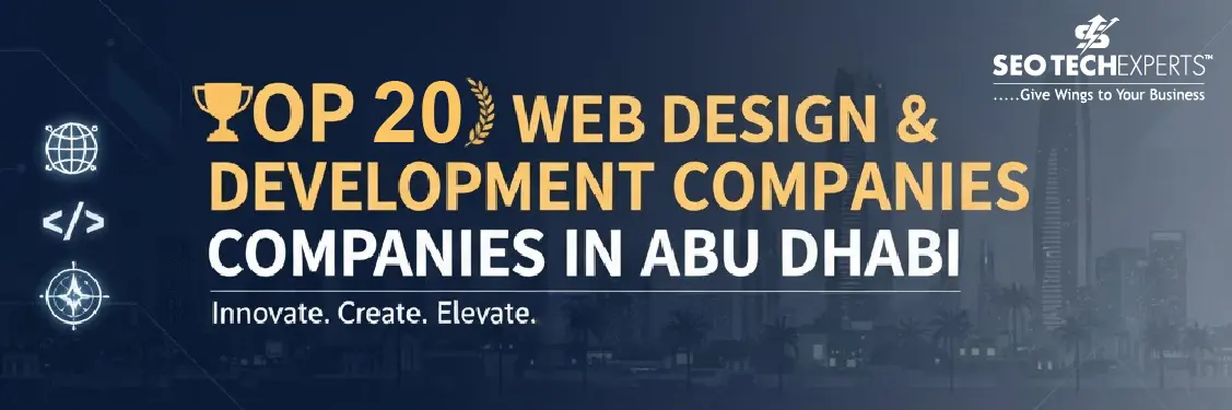 Home 27 Top 20 Web Design & Development Companies in Abu Dhabi